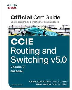 CCIE Routing and Switching V5.0 Official Cert Guide, Volume 2 di Narbik Kocharians, Terry Vinson edito da CISCO