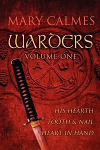 Warders Volume One di Mary Calmes edito da DREAMSPINNER PR