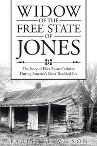 Widow of the Free State of Jones di Paulette Wilson edito da Covenant Books
