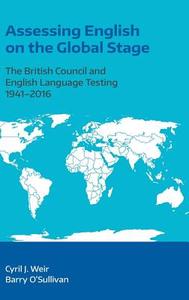 Assessing English on the Global Stage di Cyril J. Weir edito da Equinox Publishing Ltd