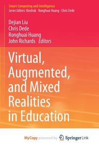 Virtual, Augmented, And Mixed Realities In Education edito da Springer Nature B.V.