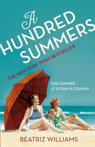 A Hundred Summers di Beatriz Williams edito da HarperCollins Publishers