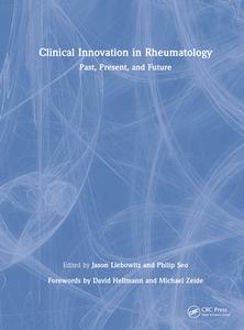 Clinical Innovation In Rheumatology edito da Taylor & Francis Ltd