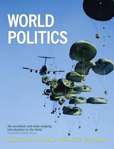 World Politics [With Web Access] di Jeffrey Haynes, Peter Hough, Shahin Malik edito da LONGMAN