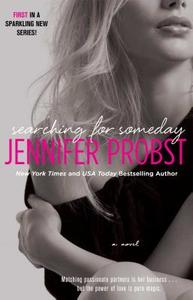 Searching for Someday di Jennifer Probst edito da Gallery Books