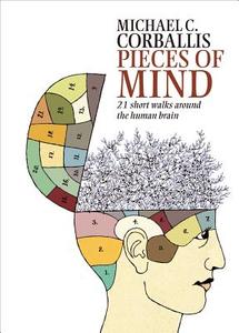 Pieces Of Mind di Michael C. Corballis edito da Auckland University Press