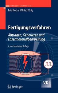 Fertigungsverfahren 3 di Fritz Klocke, Wilfried König edito da Springer-Verlag GmbH