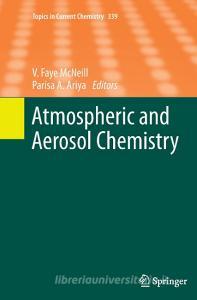 Atmospheric and Aerosol Chemistry edito da Springer Berlin Heidelberg