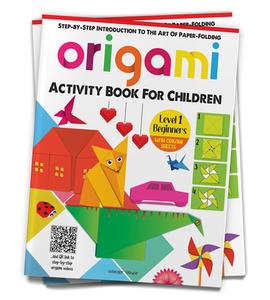 Origami: Step-By-Step Introduction to the Art of Paper-Folding: Level 1: Beginners di Wonder House Books edito da WONDER HOUSE BOOKS