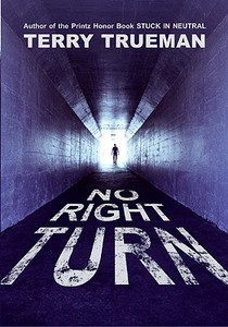 No Right Turn di Terry Trueman edito da HARPERCOLLINS