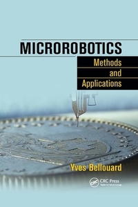 Microrobotics di Yves Bellouard edito da Taylor & Francis Ltd