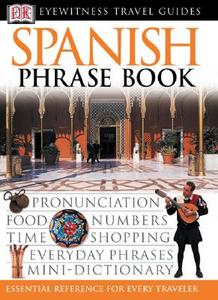 Spanish Phrase Book edito da DK Publishing (Dorling Kindersley)