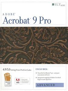 Acrobat 9 Pro: Advanced, ACE Edition edito da Axzo Press