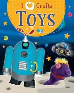 I Love Craft: Toys di Rita Storey edito da Hachette Children's Group