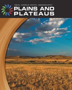 Plains and Plateaus di Barbara A. Somervill edito da CHERRY LAKE PUB
