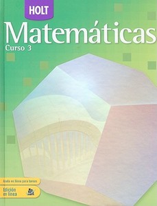 Holt Matematicas, Curso 3 di Jennie M. Bennett, Edward B. Burger, David J. Chard edito da Holt McDougal
