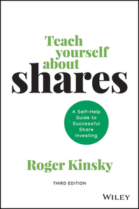Teach Yourself About Shares di Roger Kinsky edito da John Wiley & Sons Australia Ltd