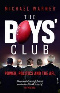 The Boys' Club di Michael Warner edito da Hachette Australia