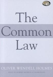 The Common Law di Oliver Wendell Holmes edito da Blackstone Audiobooks