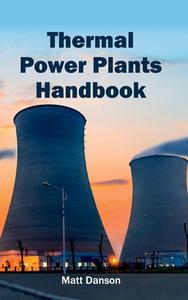 Thermal Power Plants Handbook edito da ML Books International - IPS