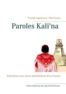 Paroles kali'na di Félix Tiouka, Jean-Ugo Pandolfi-Crozier, Thomas Appolinaire edito da Books on Demand