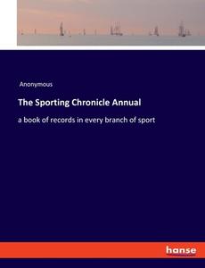 The Sporting Chronicle Annual di Anonymous edito da hansebooks