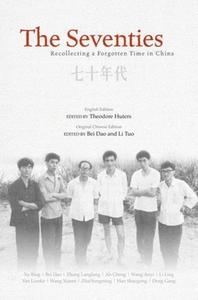The Seventies di Theodore Huters edito da The Chinese University Press