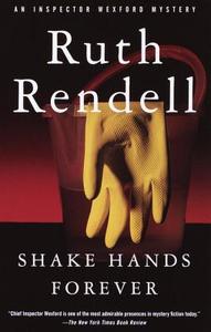Shake Hands Forever di Ruth Rendell edito da VINTAGE