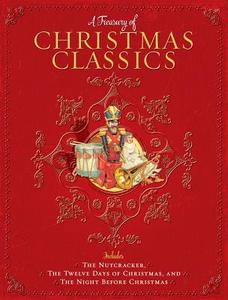 A Treasury of Christmas Classics di Running Press edito da RUNNING PR KIDS