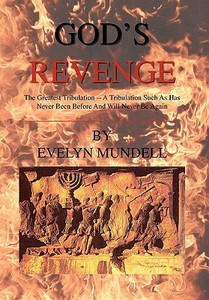 God's Revenge di Evelyn Mundell edito da Xlibris