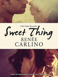 Sweet Thing di Renee Carlino edito da Tantor Audio