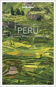 Best of Peru di Lonely Planet, Brendan Sainsbury, Alex Egerton, Carolyn McCarthy, Luke Waterson, Phillip Tang edito da Lonely Planet