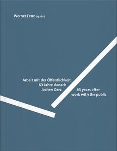 Jochen Gerz: Work with the Public edito da Verlag Fur Moderne Kunst