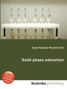 Solid Phase Extraction edito da Book On Demand Ltd.