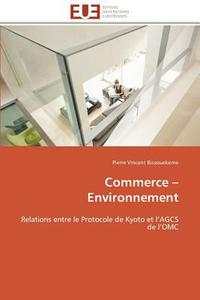 Commerce - Environnement di Pierre Vincent Bissouekeme edito da Editions universitaires europeennes EUE