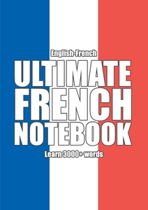 Ultimate French Notebook di Kristian Muthugalage edito da Books on Demand