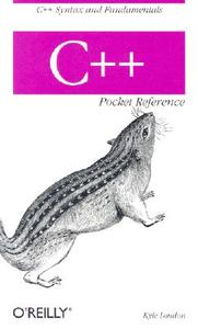 C++ Pocket Reference di Kyle Loudon edito da O'Reilly Media, Inc, USA