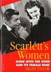 Scarlett's Women di Helen Taylor edito da Rutgers University Press