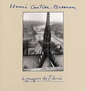 Henri Cartier-Bresson: A Propos de Paris di Henri Cartier-Bresson edito da Bulfinch Press