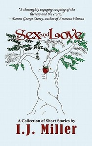 Sex and Love di I. J. Miller edito da FANNY PR