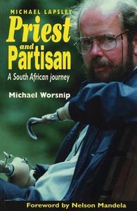 Priest And Partisan di Michael Worsnip edito da Ocean Press