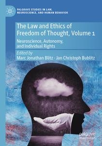 The Law And Ethics Of Freedom Of Thought, Volume 1 edito da Springer Nature Switzerland AG