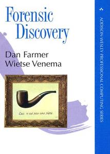 Forensic Discovery di Dan Farmer, Wietse Venema edito da ADDISON WESLEY PUB CO INC