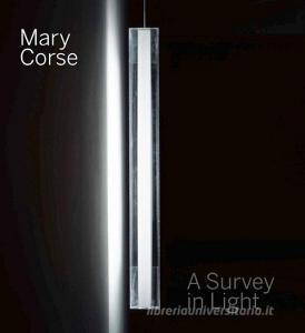 Mary Corse di Kim Conaty edito da Yale University Press