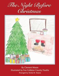 Night Before Christmas di Clement Moore edito da Colleton County Memorial Library