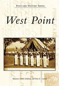 West Point di Maureen Oehler Durant, Peter E. Carroll edito da ARCADIA PUB (SC)