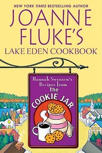 Joanne Fluke's Lake Eden Cookbook di Joanne Fluke edito da Kensington Publishing