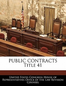 Public Contracts Title 41 edito da Bibliogov