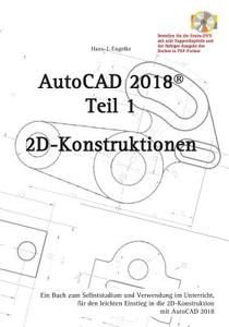 AutoCAD2018 di Hans-J. Engelke edito da Books on Demand