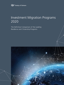 Investment Migration Programs 2020 di Henley & Partners edito da Ideos Verlag Ag